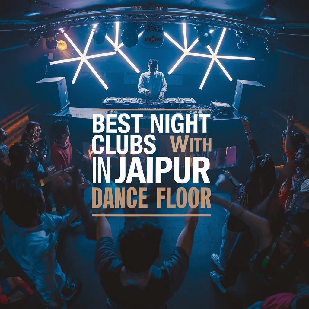 Best Night Clubs in Jaipur