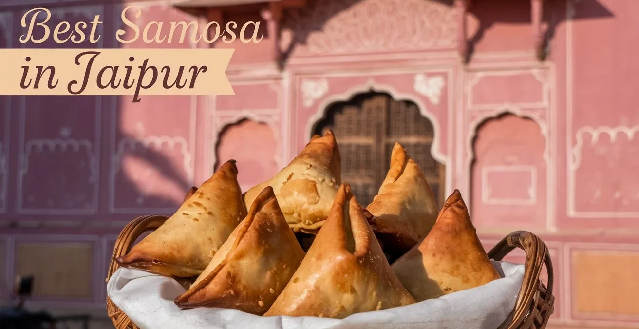 Best Samosa in Jaipur