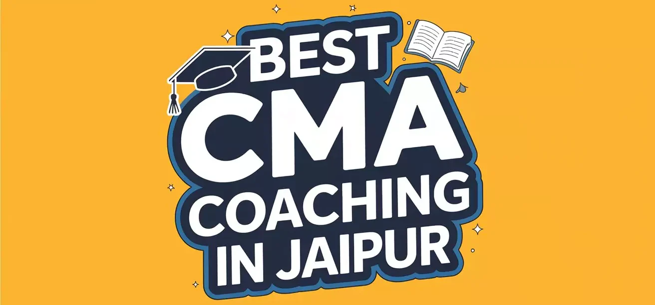 Best CMA Coaching in Jaipur