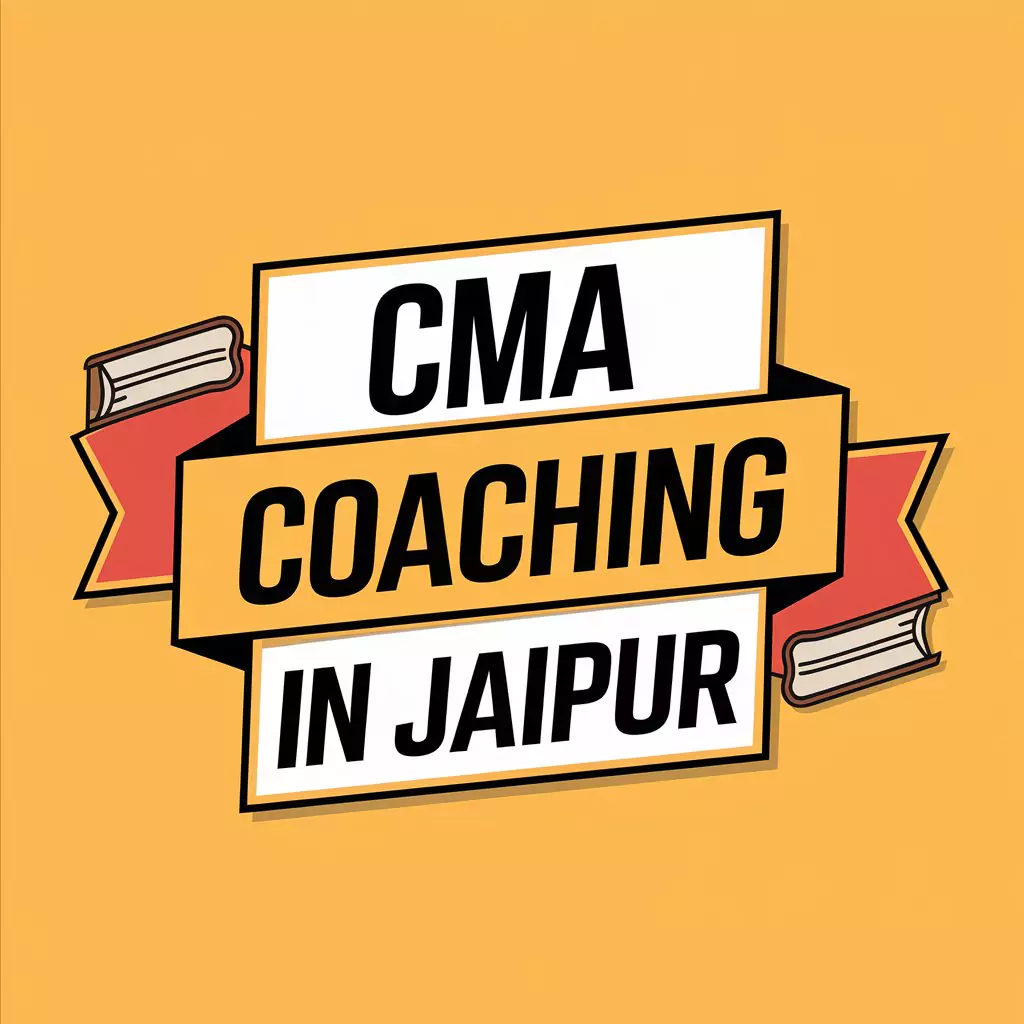 CMA Coaching in Jaipur