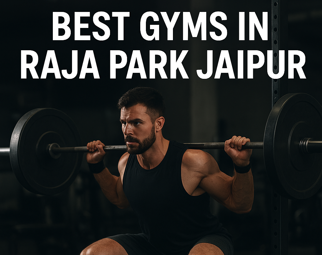 best gyms in raja park jaipur