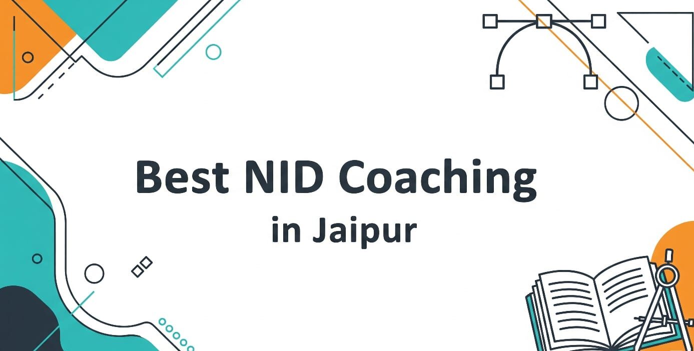 Best NIFT Coaching in Jaipur with Fees & Details 108 Best NID Coaching in Jaipur with Fees and Details