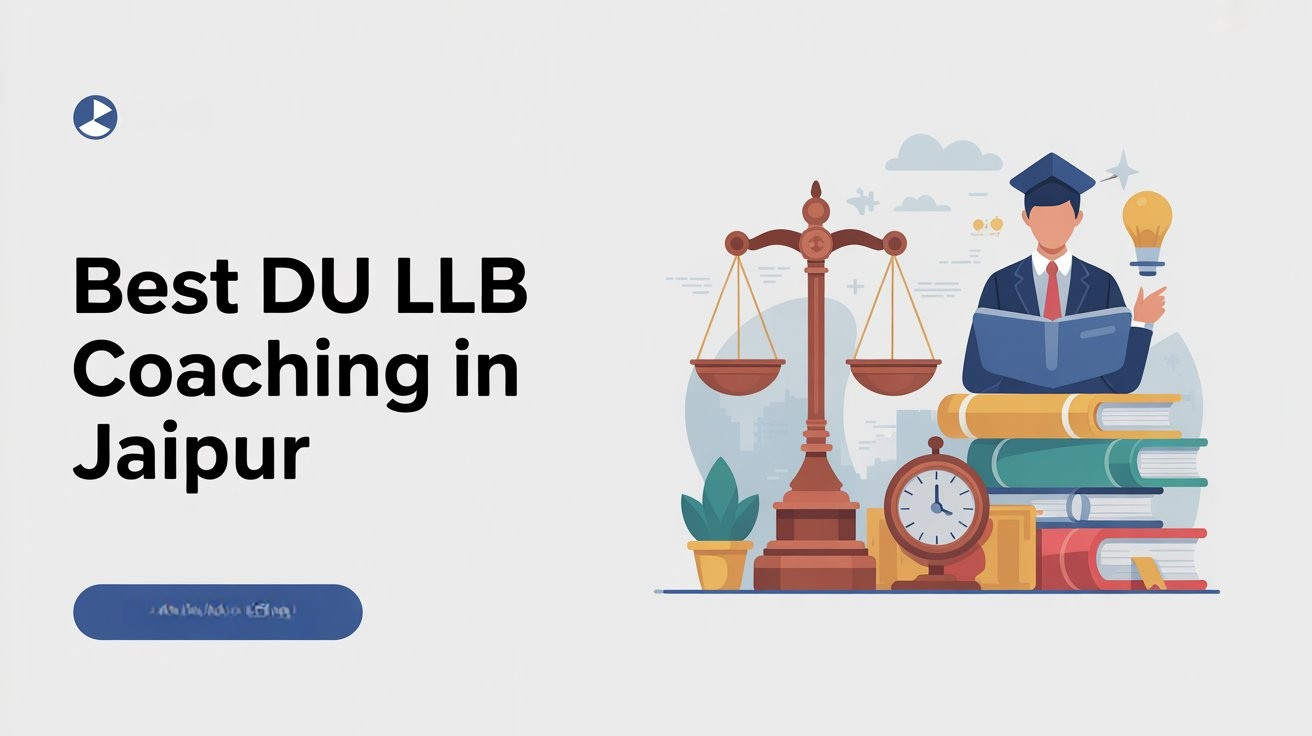 Best Law Coaching in Jaipur 81 Best DU LLB Coaching in Jaipur